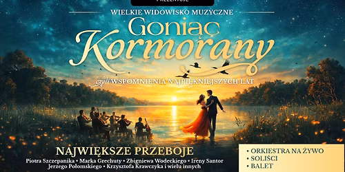 Goni\u0105c Kormorany | Wspomnienia najpi\u0119kniejszych lat | Olsztyn