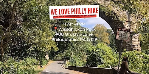 We Love Philly Hike at Wissahickon Park