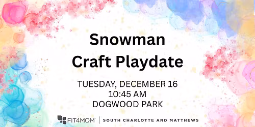 Playdate for Kids | Snowman Craft