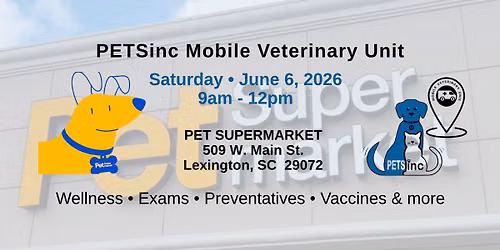 PETSinc Mobile at Pet Supermarket in Lexington, SC