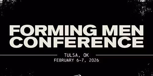 The Forming Men Conference 2026 | Hosted by COTM Brotherhood