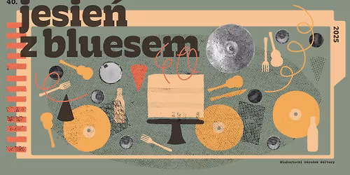 40. Jesie\u0144 z Bluesem