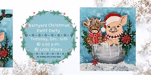 Barnyard Christmas Paint Party!!!!