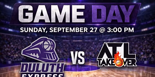 Duluth Express VS ATL TakeOver