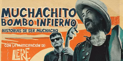 Muchachito Bombo Infierno - Sala Indara - Pamplona
