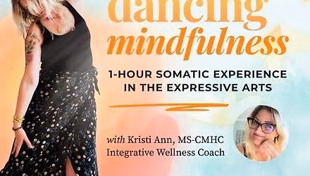Dancing Mindfulness with Kristi Ann