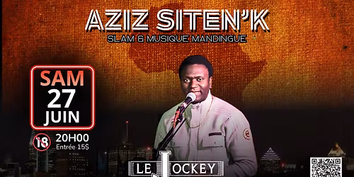 Aziz Siten'K_ Slam & Musique mandingue