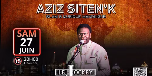 Aziz Siten'K_ Slam & Musique mandingue