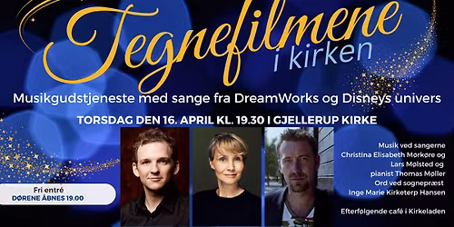 Tegnefilmene i kirken - musikgudstjeneste med sange fra DreamWorks og Disneys univers