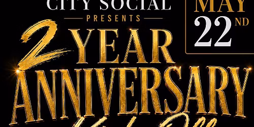 City Social 2 year anniversary kick off