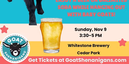 Baby Goats and Brews @ Whitestone Brewery
