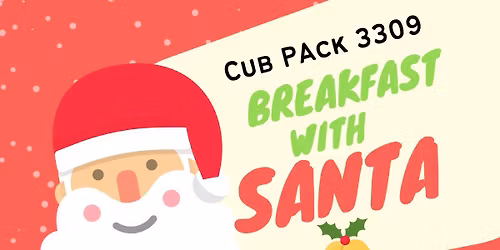 Cub Pack 3309 AYCE Pancake Breakfast with Santa