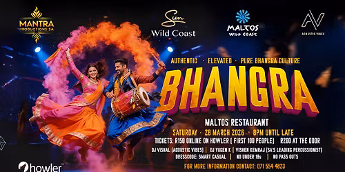 Wild Coast Sun Bhangra - Maltos Restaurant 