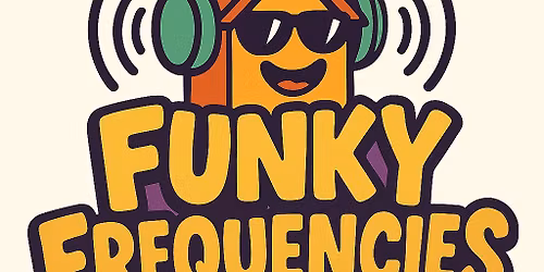 Funky frequencies series 001