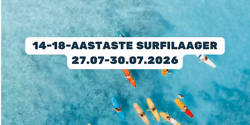 SURFILAAGER 14-18-AASTASTELE