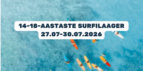 SURFILAAGER 14-18-AASTASTELE