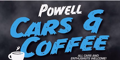 Inaugural Powell Cars and Coffee