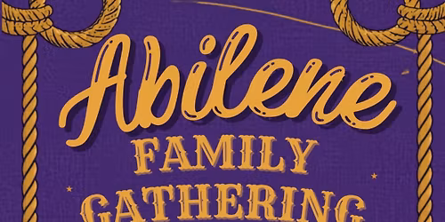 Abilene Family Gathering