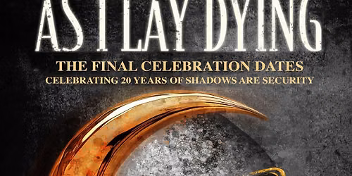 As I Lay Dying Celebrating 20 Years of 'Shadows Are Security' at House of Rock in Corpus Christi!