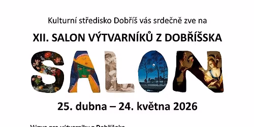 XII. Salon v\u00fdtvarn\u00edk\u016f z Dob\u0159\u00ed\u0161ska