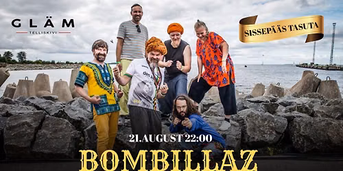 21.08 BOMBILLAZ LIVE \/Sissep\u00e4\u00e4s tasuta\/