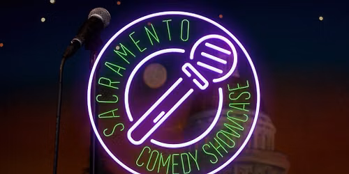 Sacramento Comedy Showcase