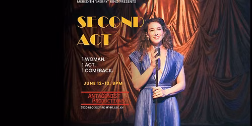 Second Act: A One Woman Show