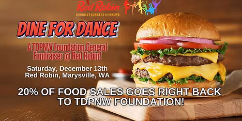 \ud83c\udf54 Dine Out for Dance at Red Robin! \ud83c\udf54