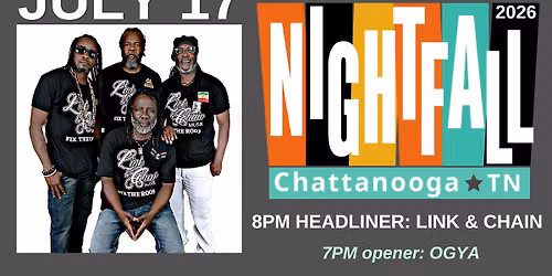 Nightfall Free Summer Concert Series: July 17 \u2013 Ogya \/ Link & Chain