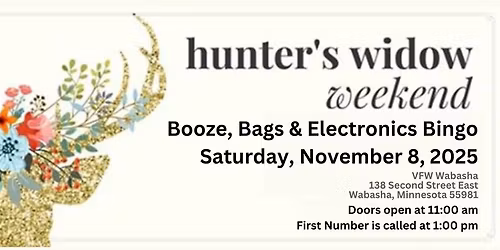 Hunter's Widow Weekend Booze, Bags & ELECTRONICS Bingo!