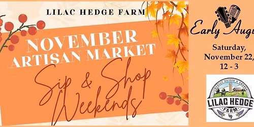 Early August @ Lilac Hedge Farm