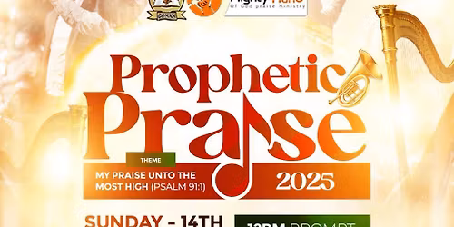 prophetic praise. 