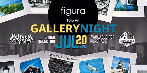 Milford Open Mic - Gallery Night with Figura Foto Art at Stonebridge Restaurant