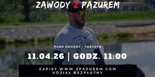 Zawody Z PAZUREM 2026 - Tarczyn
