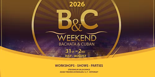 Bachata & Cuban Weekend July 31st - August 2nd 2026! 4th edition!