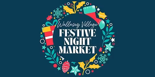 Wallasey Village Festive Night Market