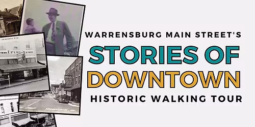 Stories of Downtown - Historic Walking Tour