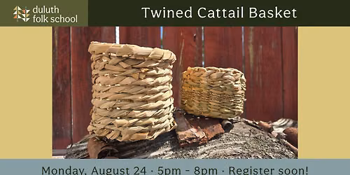 Twined Cattail Basket