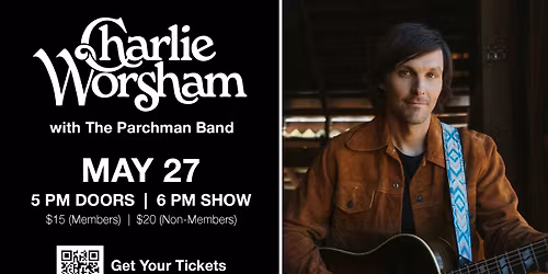 Charlie Worsham with The Parchman Band