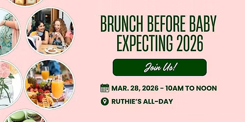 Brunch Before Baby * Expecting 2026