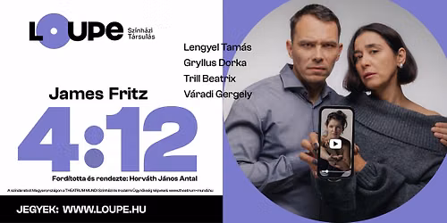4:12 - Gryllus Dorka, Lengyel Tam\u00e1s, Trill Beatrix, V\u00e1radi Gergely 