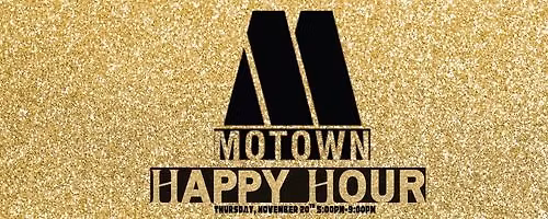 Moonlight & Motown Happy Hour! 