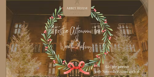 Festive Afternoon Tea & Wreath Making