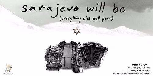 Sarajevo Will Be (everything else will pass)
