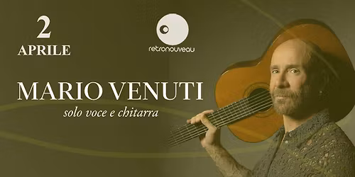 MARIO VENUTI live | DOPPIO SHOW | Solo voce & chitarra | SOLD OUT