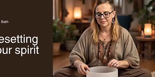 Sound Bath Reset