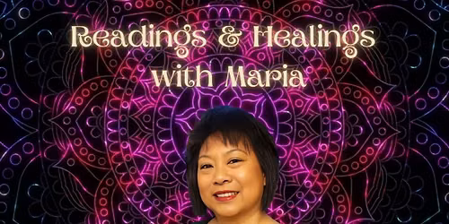 Readings\/Healings with Maria Serna 