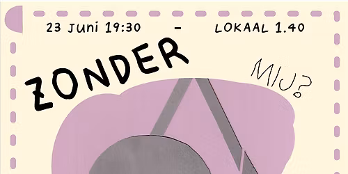 Zonder Mij?