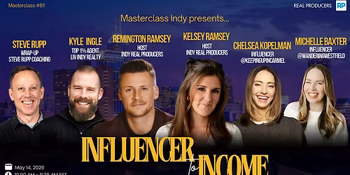 May Masterclass Indy: Influencer to Income