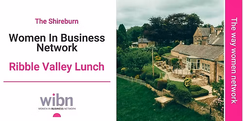 Women In Business Network Ribble Valley Afternoon Meeting